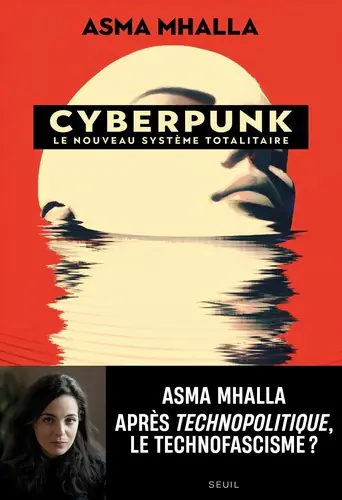 Mhalla_Asma-Cyberpunk._Le_nouveau_syst_me_totalitaire-9782021587586.webp