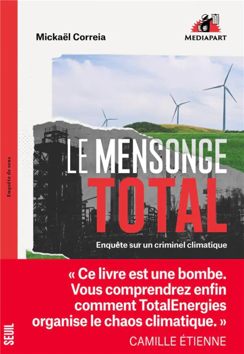 correia-mickael-le-mensonge-total-enquete-sur-un-criminel-climatique.webp